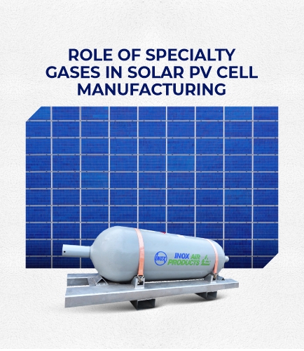 Role of Specialty Gases in Solar PV Cell Manufacturing
