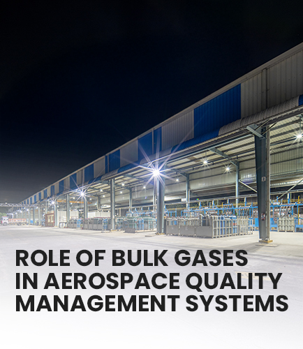 Role of Bulk Gases in Aerospace Quality Management Systems