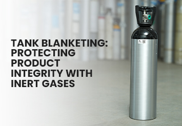 Tank Blanketing: Protecting Product Integrity with Inert Gases