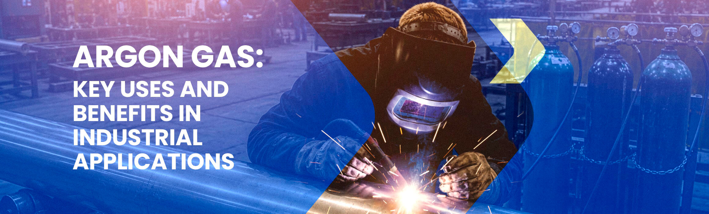 Argon Gas: Key Uses and Benefits in Industrial Applications
